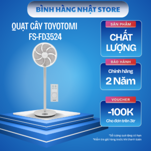 Quạt cây Toyotomi FS-FD3524